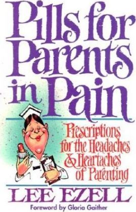 Cover of Pills For Parents In Pain